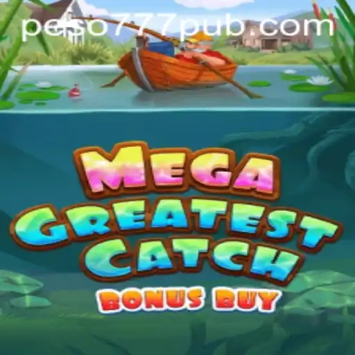 Discover the Thrills of MegaGreatestCatchBonusBuy: A Gaming Revolution
